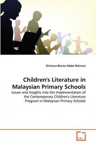 Children's Literature in Malaysian Primary Schools