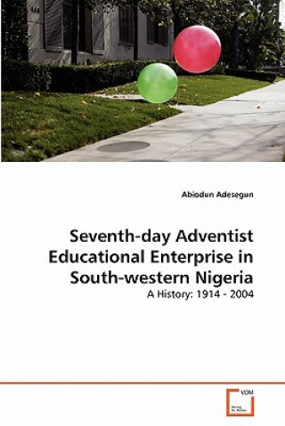 Seventh-day Adventist Educational Enterprise in South-western Nigeria