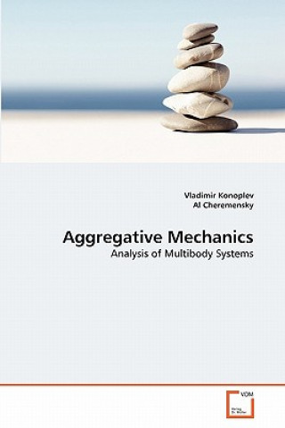 Aggregative Mechanics