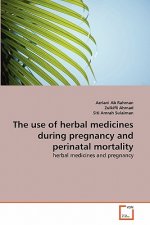 use of herbal medicines during pregnancy and perinatal mortality