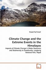 Climate Change and the Extreme Events in the Himalayas