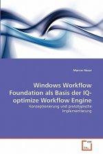 Windows Workflow Foundation als Basis der IQ-optimize Workflow Engine