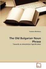 Old Bulgarian Noun Phrase