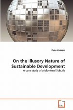 On the Illusory Nature of Sustainable Development