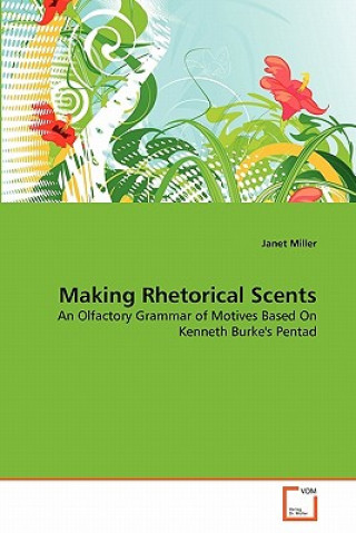 Making Rhetorical Scents