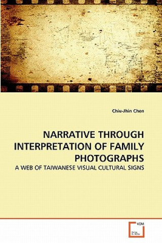 Narrative Through Interpretation of Family Photographs