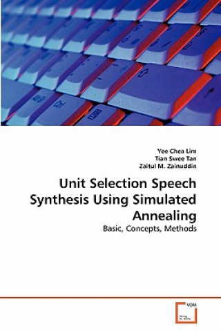 Unit Selection Speech Synthesis Using Simulated Annealing