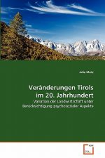 Veranderungen Tirols im 20. Jahrhundert