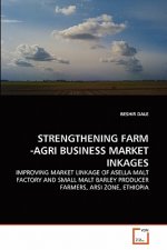 Strengthening Farm -Agri Business Market Inkages