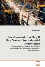 Development of a Plug & Play Concept for Industrial Automation