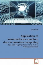 Application of semiconductor quantum dots in quantum computing