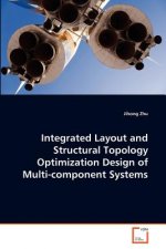 Integrated Layout and Structural Topology Optimization Design of Multi-component Systems