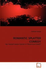 Romantic Splatter Comedy