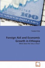 Foreign Aid and Economic Growth in Ethiopia