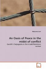 Oasis of Peace in the midst of conflict