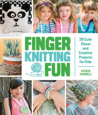 Finger Knitting Fun (Vickie Howell)(Brožovaná)
