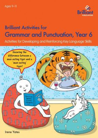 Brilliant Activities for Grammar and Punctuation, Year 6