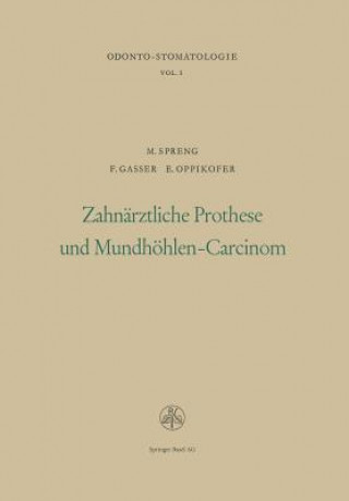 Zahnarztliche Prothese Und Mundhoehlen-Carcinom