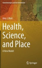 Health, Science, and Place