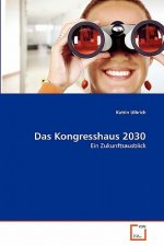 Kongresshaus 2030