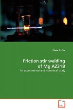 Friction stir welding of Mg AZ31B