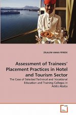 Assessment of Trainees' Placement Practices in Hotel and Tourism Sector