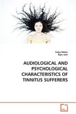 Audiological and Psychological Characteristics of Tinnitus Sufferers