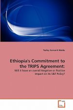 Ethiopia's Commitment to the TRIPS Agreement