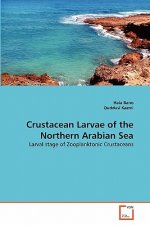 Crustacean Larvae of the Northern Arabian Sea