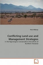Conflicting Land use and Management Strategies