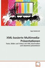 XML-basierte Multimedia-Prasentationen