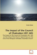 Impact of the Council of Chalcedon (451 AD)