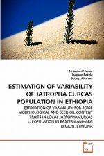 Estimation of Variability of Jatropha Curcas Population in Ethiopia