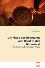 Phase des UEbergangs vom Beruf in den Ruhestand