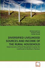 Diversified Livelihood Sources and Income of the Rural Household