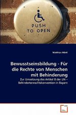Bewusstseinsbildung - Fur die Rechte von Menschen mit Behinderung