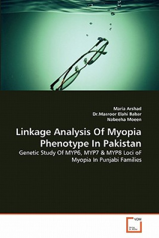 Linkage Analysis Of Myopia Phenotype In Pakistan