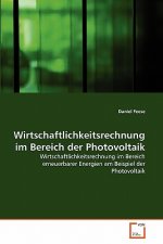 Wirtschaftlichkeitsrechnung im Bereich der Photovoltaik