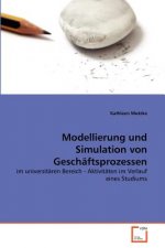 Modellierung und Simulation von Geschaftsprozessen