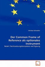 Common Frame of Reference als optionales Instrument