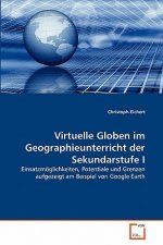 Virtuelle Globen im Geographieunterricht der Sekundarstufe I