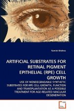 Artificial Substrates for Retinal Pigment Epithelial (Rpe) Cell Growth
