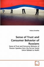 Sense of Trust and Consumer Behavior of Russians