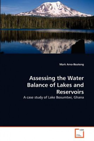 Assessing the Water Balance of Lakes and Reservoirs