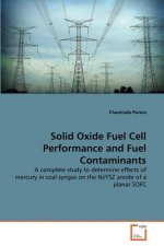 Solid Oxide Fuel Cell Performance and Fuel Contaminants