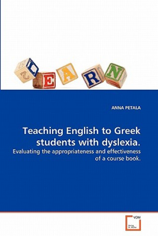 Teaching English to Greek students with dyslexia.