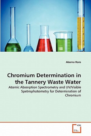 Chromium Determination in the Tannery Waste Water