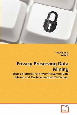 Privacy-Preserving Data Mining