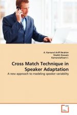 Cross Match Technique in Speaker Adaptation