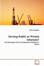 Serving Public or Private Interests?